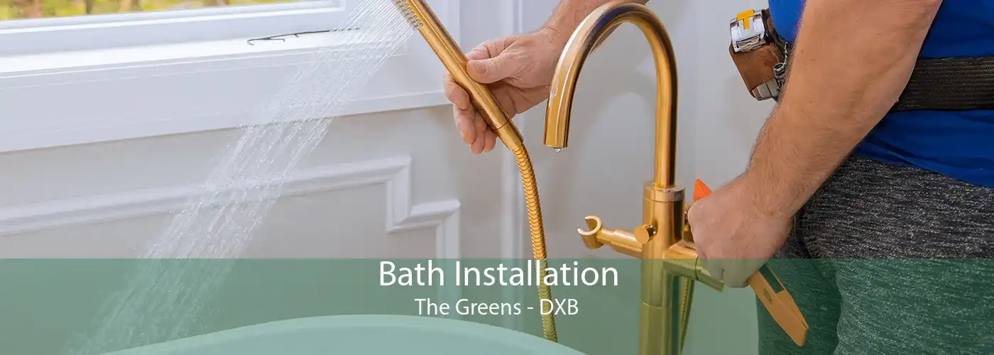 Bath Installation The Greens - DXB