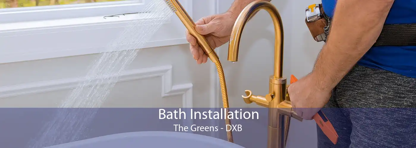 Bath Installation The Greens - DXB