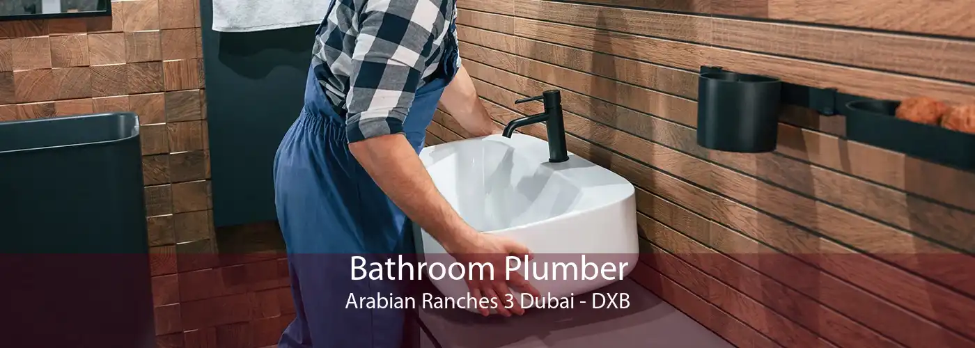 Bathroom Plumber Arabian Ranches 3 Dubai - DXB