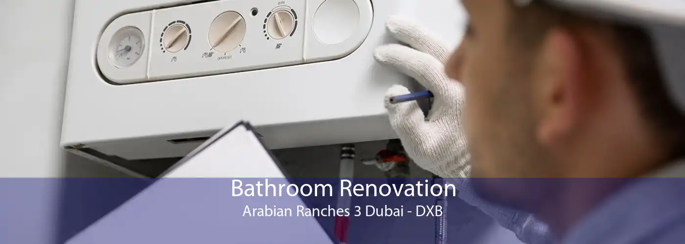 Bathroom Renovation Arabian Ranches 3 Dubai - DXB