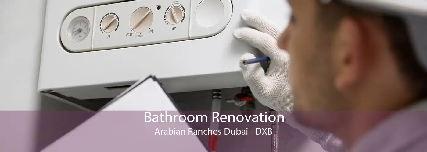 Bathroom Renovation Arabian Ranches Dubai - DXB