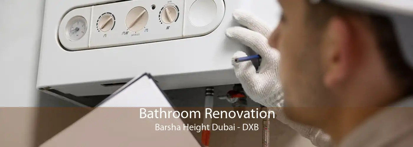 Bathroom Renovation Barsha Height Dubai - DXB