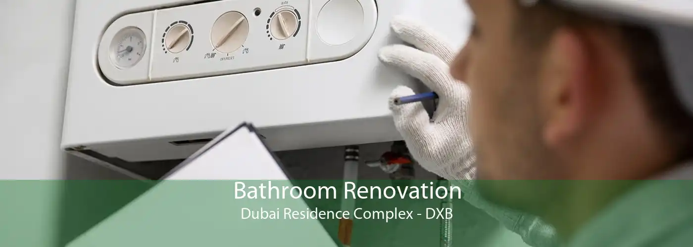 Bathroom Renovation Dubai Residence Complex - DXB
