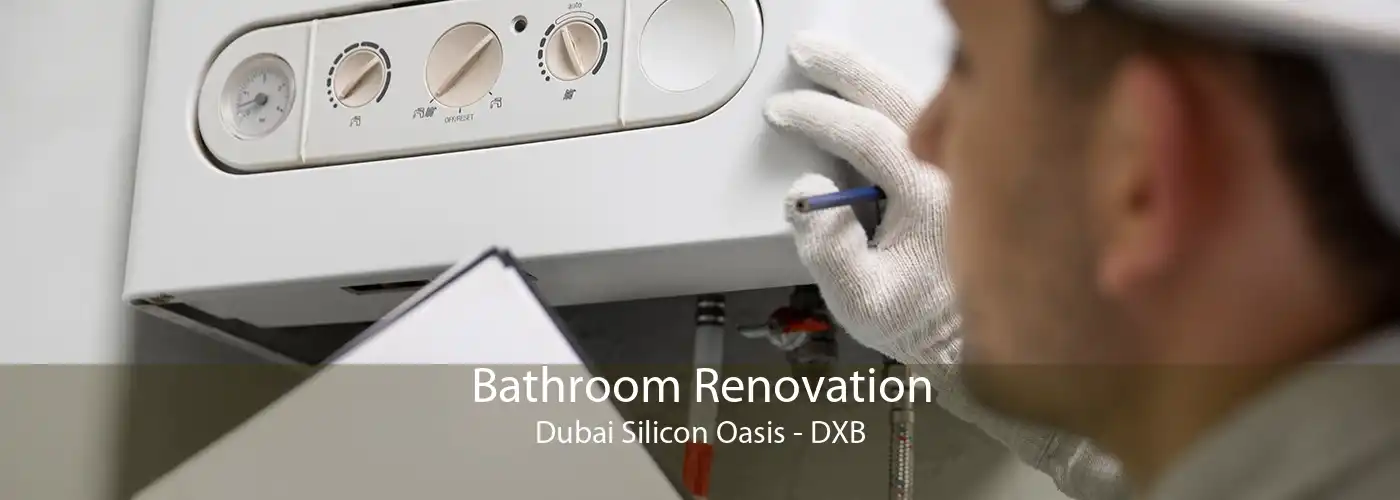 Bathroom Renovation Dubai Silicon Oasis - DXB