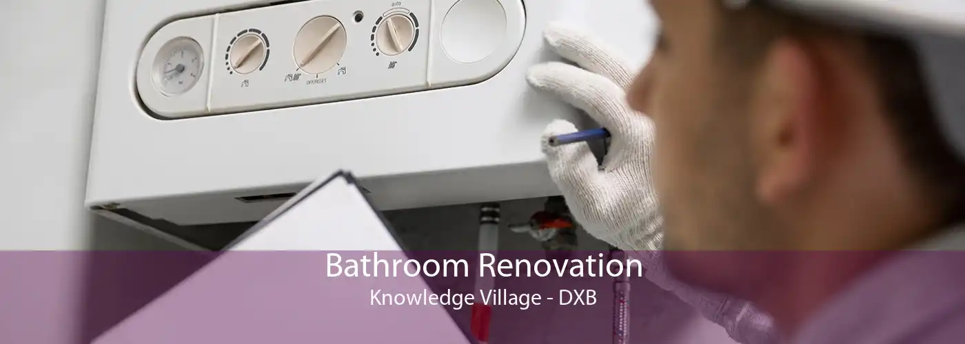 Bathroom Renovation Knowledge Village - DXB