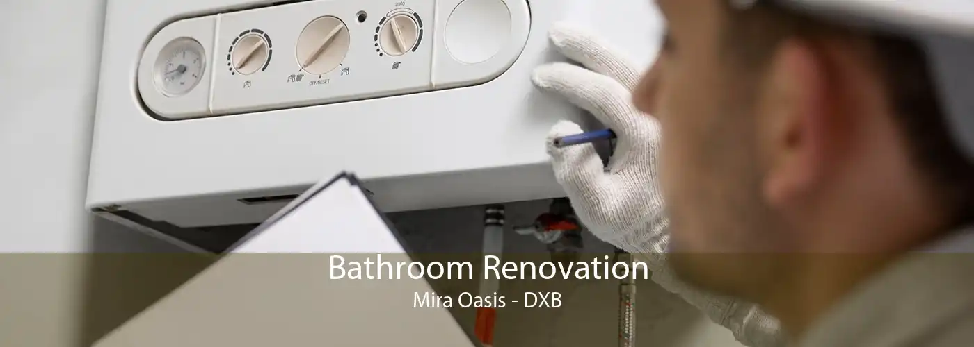 Bathroom Renovation Mira Oasis - DXB