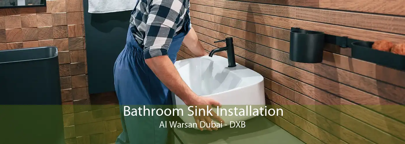 Bathroom Sink Installation Al Warsan Dubai - DXB