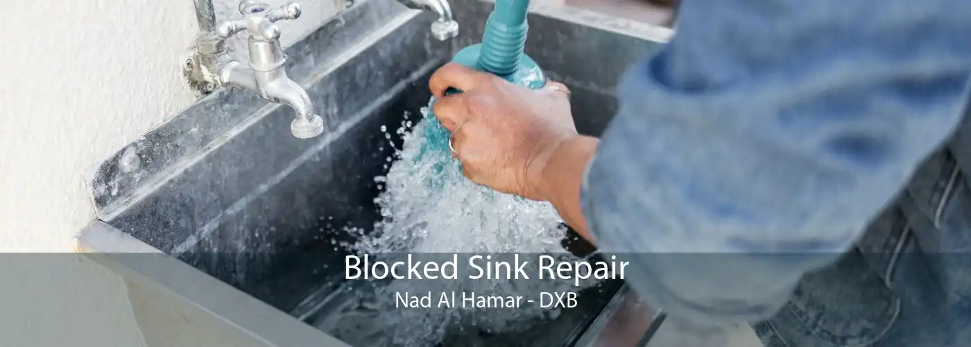 Blocked Sink Repair Nad Al Hamar - DXB