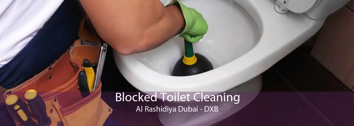 Blocked Toilet Cleaning Al Rashidiya Dubai - DXB