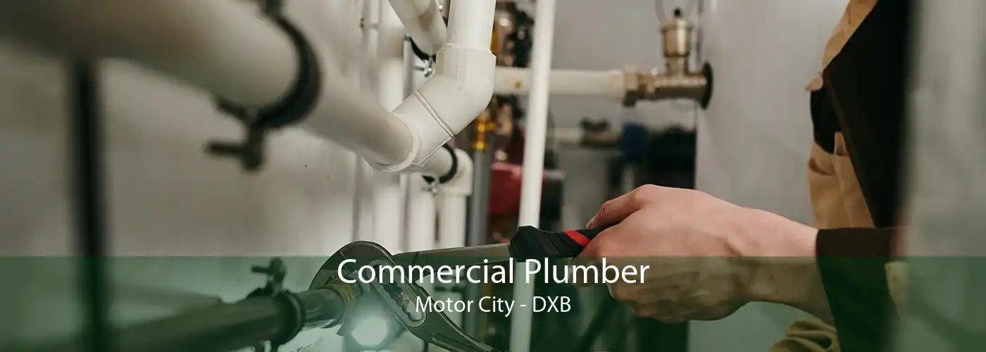 Commercial Plumber Motor City - DXB