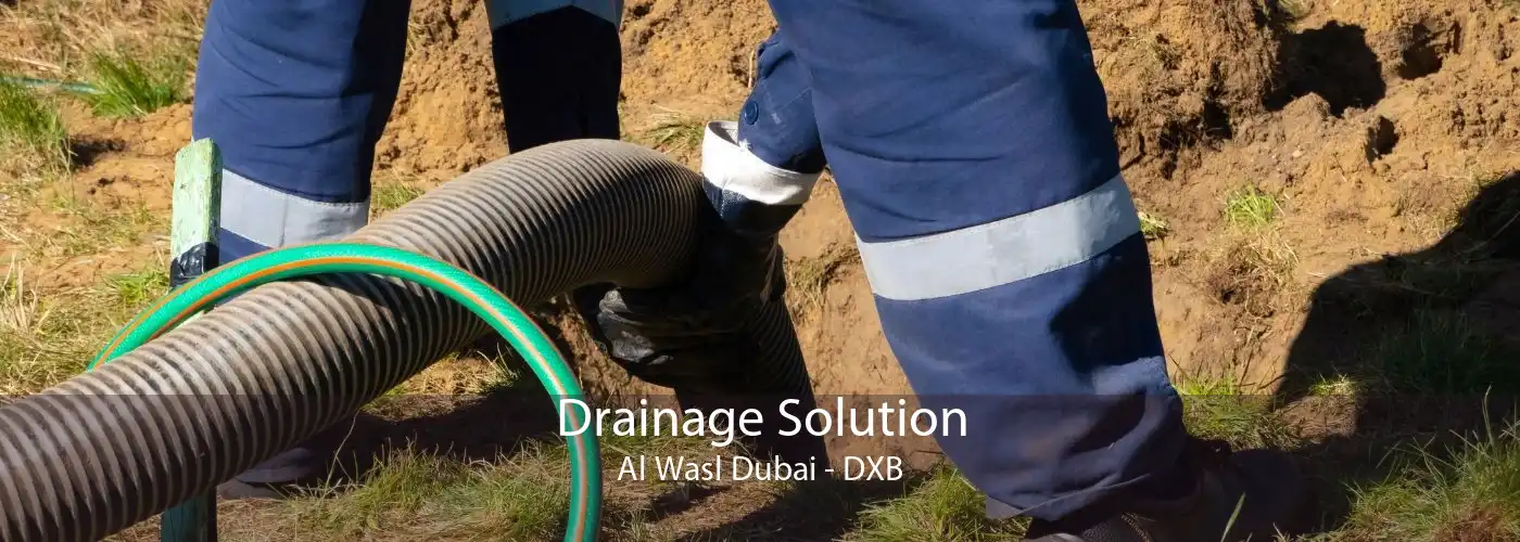 Drainage Solution Al Wasl Dubai - DXB