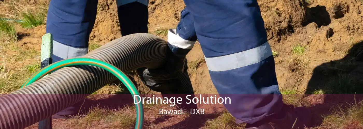 Drainage Solution Bawadi - DXB