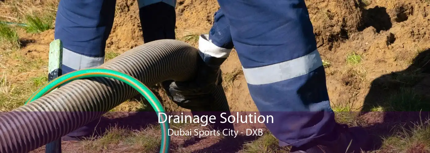 Drainage Solution Dubai Sports City - DXB