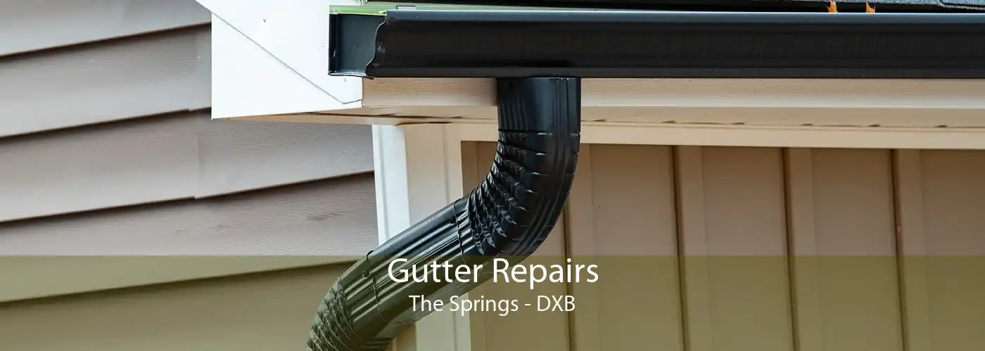 Gutter Repairs The Springs - DXB