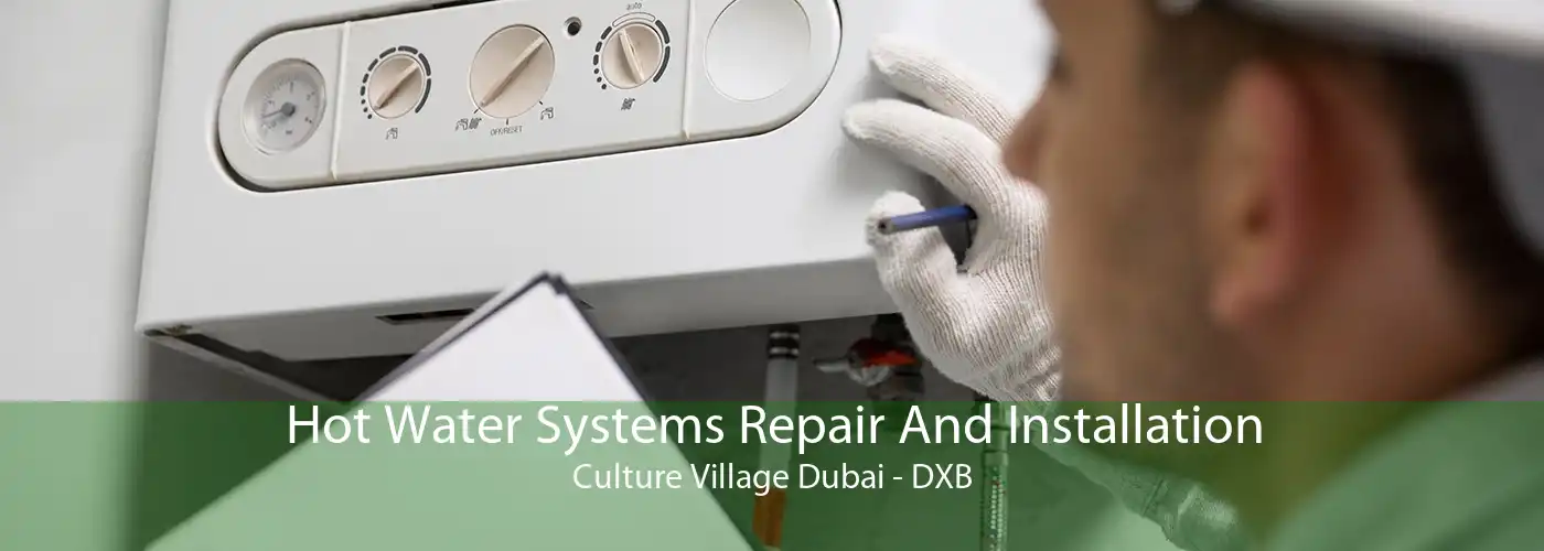 Hot Water Systems Repair And Installation Culture Village Dubai - DXB