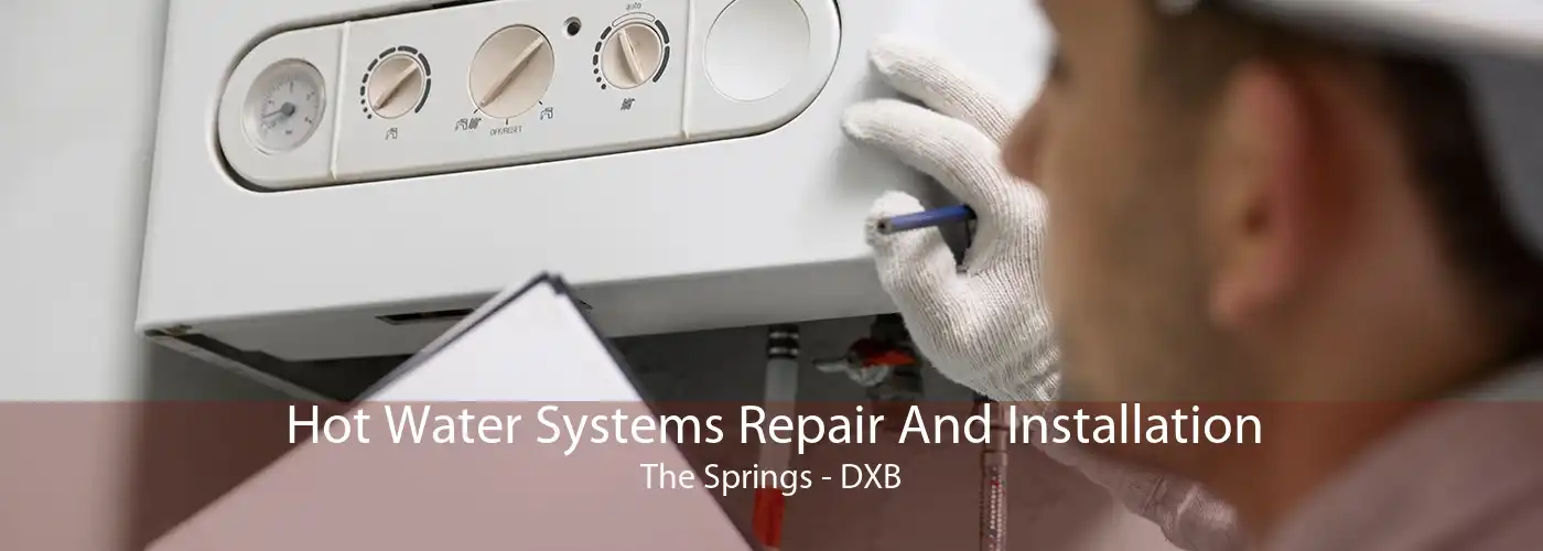 Hot Water Systems Repair And Installation The Springs - DXB