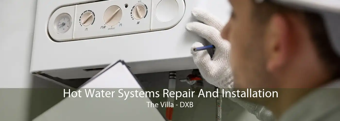 Hot Water Systems Repair And Installation The Villa - DXB