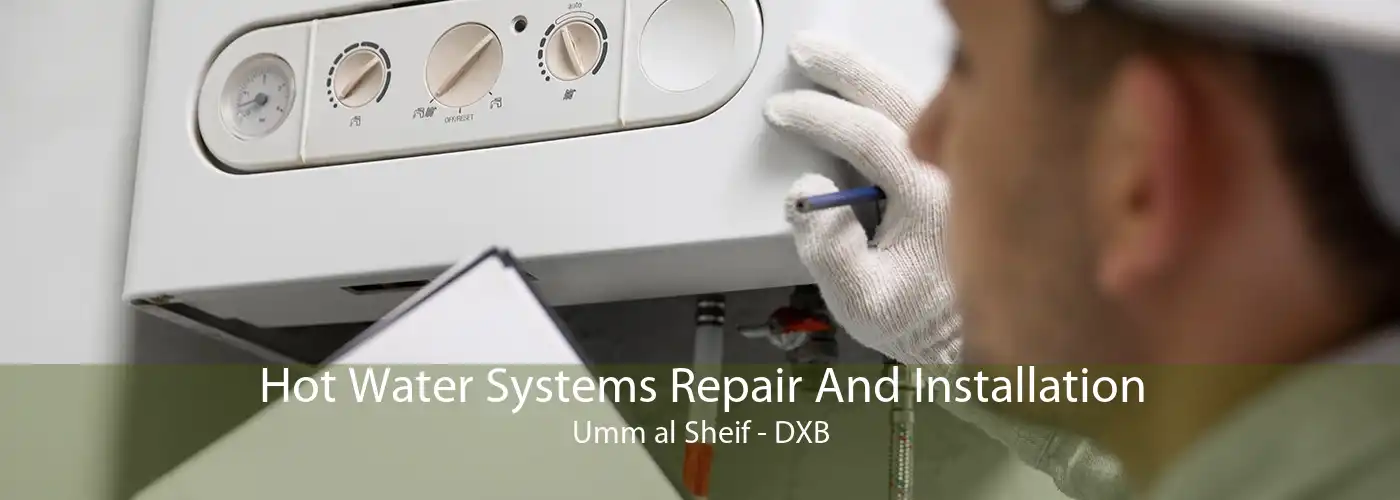 Hot Water Systems Repair And Installation Umm al Sheif - DXB