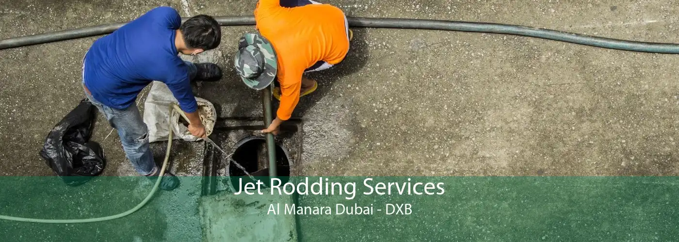 Jet Rodding Services Al Manara Dubai - DXB