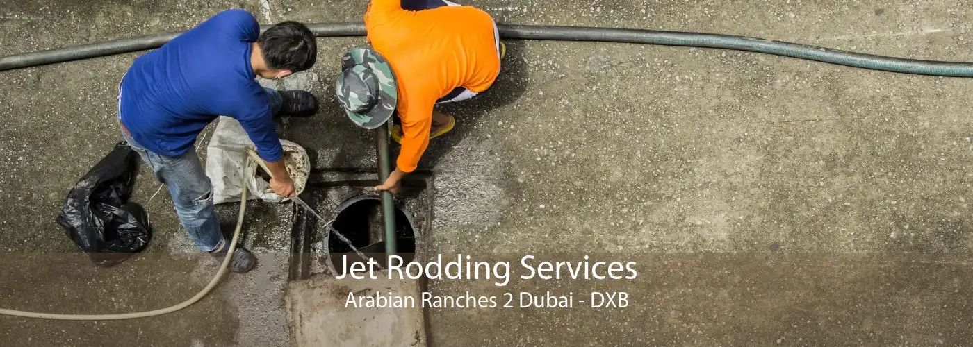 Jet Rodding Services Arabian Ranches 2 Dubai - DXB