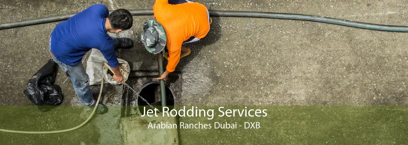 Jet Rodding Services Arabian Ranches Dubai - DXB