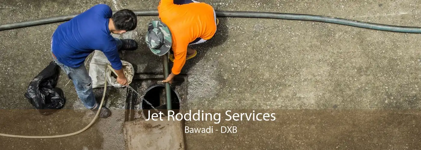 Jet Rodding Services Bawadi - DXB