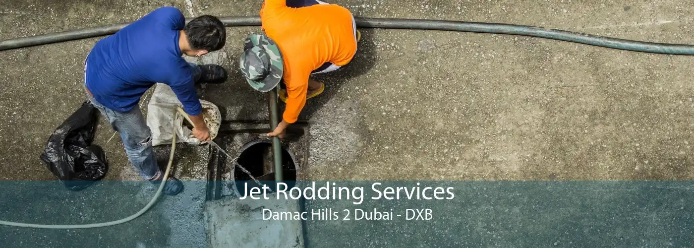 Jet Rodding Services Damac Hills 2 Dubai - DXB