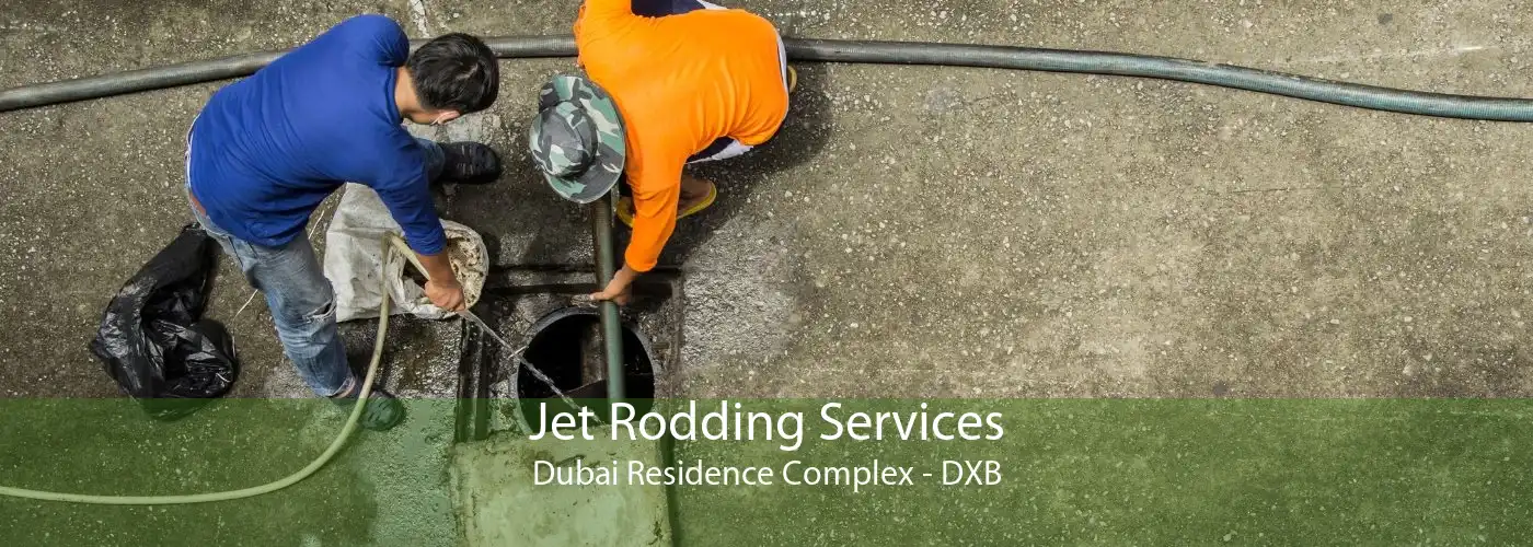 Jet Rodding Services Dubai Residence Complex - DXB