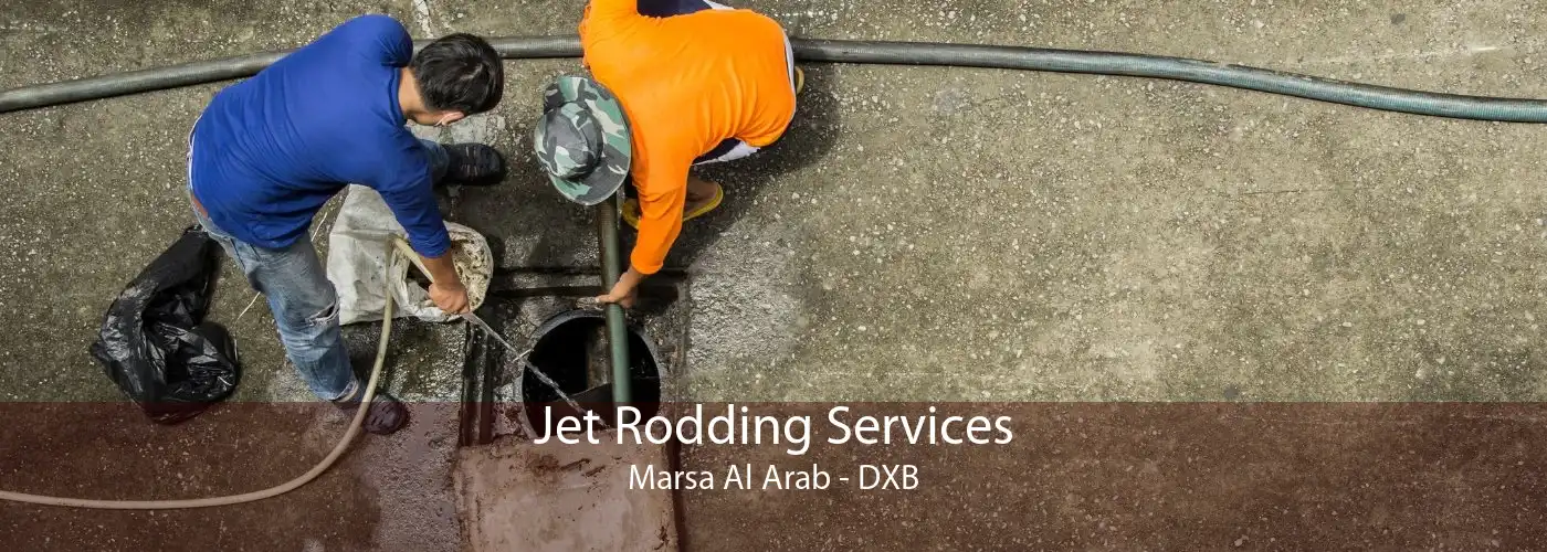 Jet Rodding Services Marsa Al Arab - DXB