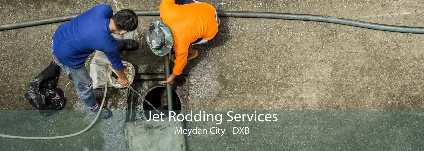 Jet Rodding Services Meydan City - DXB