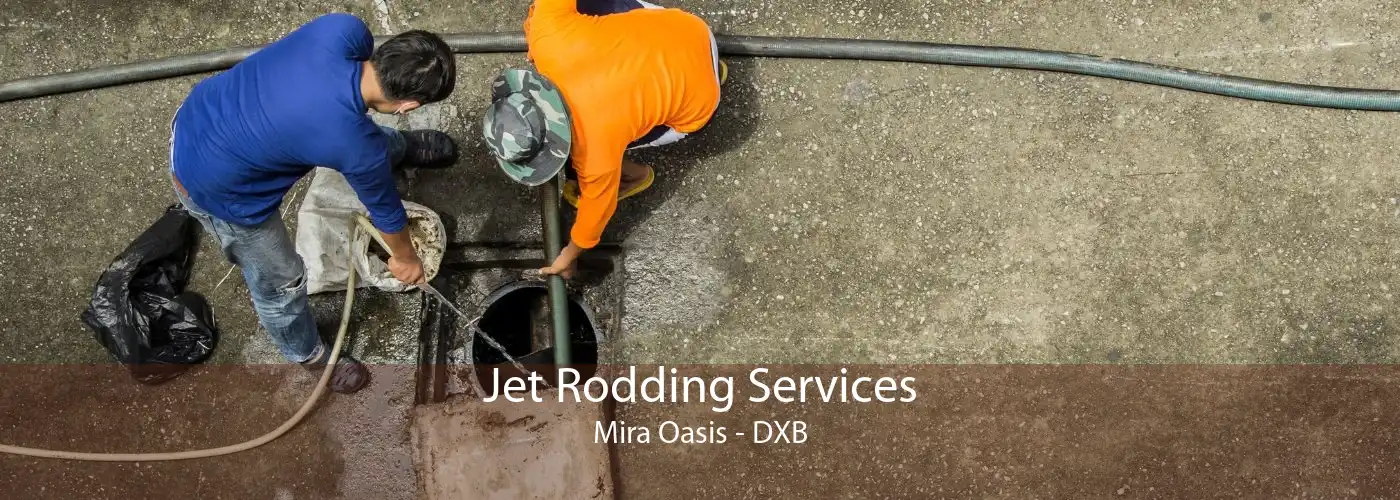 Jet Rodding Services Mira Oasis - DXB