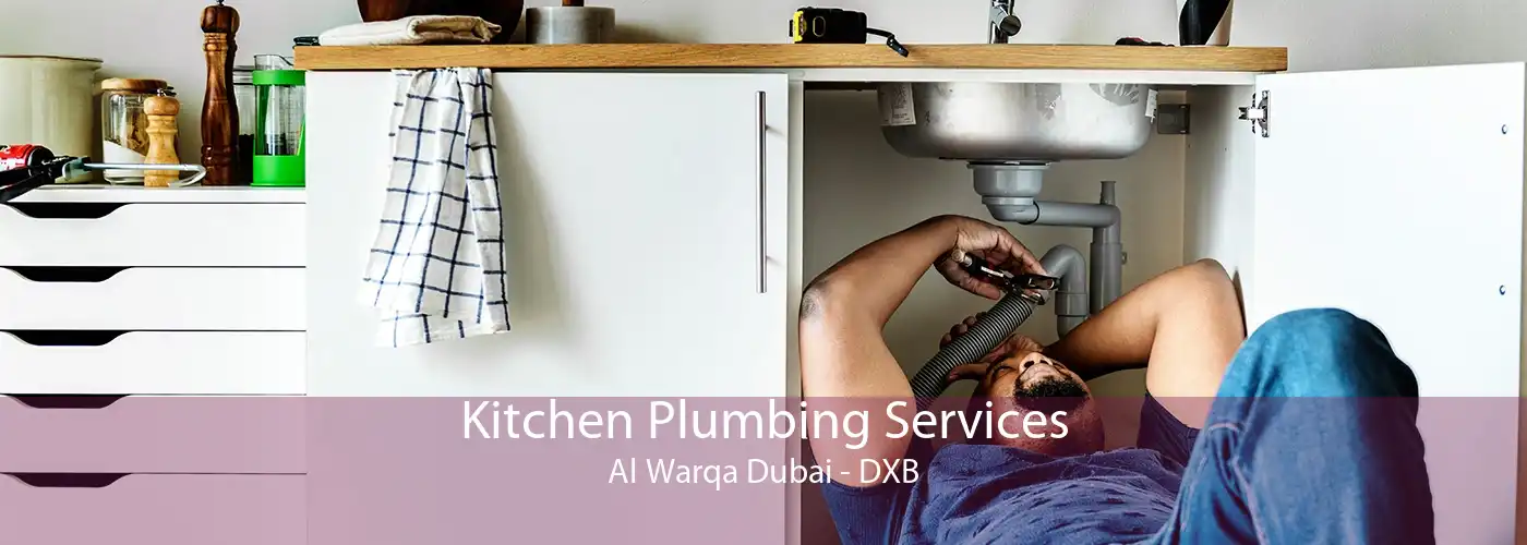 Kitchen Plumbing Services Al Warqa Dubai - DXB