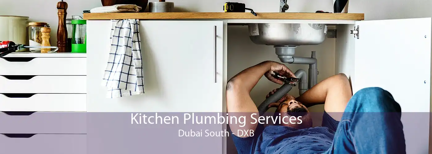 Kitchen Plumbing Services Dubai South - DXB