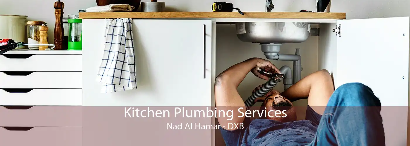 Kitchen Plumbing Services Nad Al Hamar - DXB
