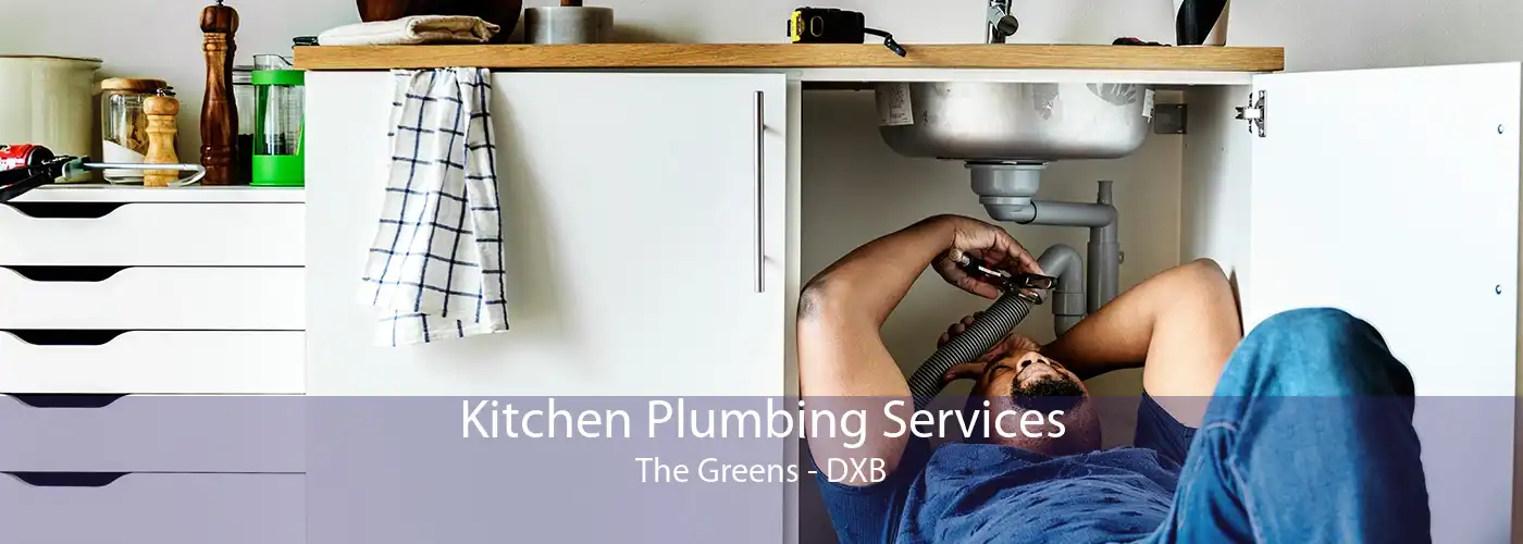 Kitchen Plumbing Services The Greens - DXB