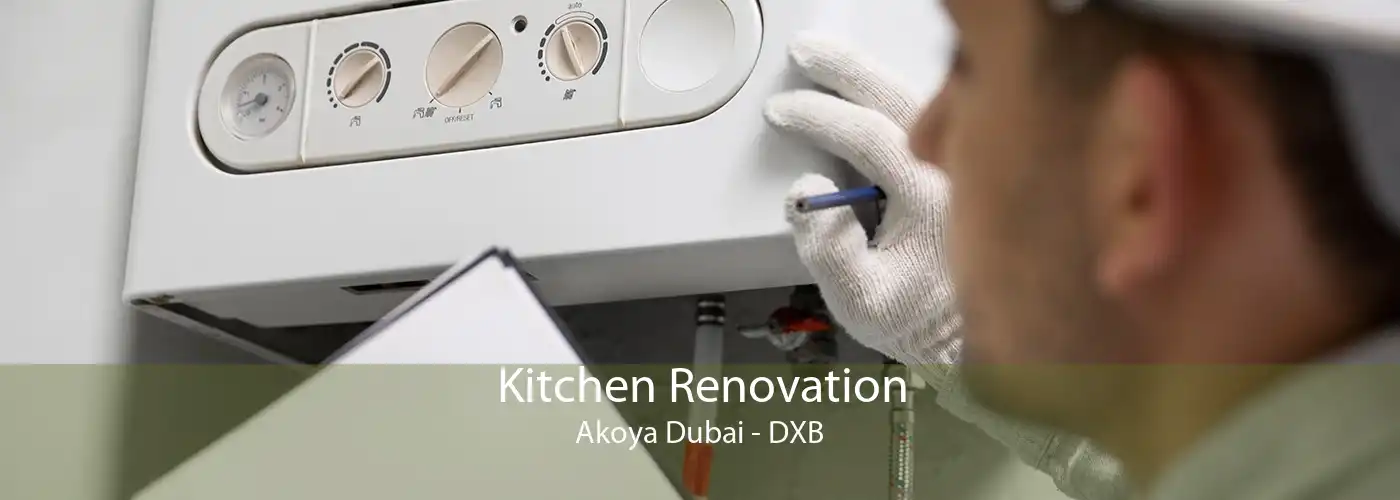 Kitchen Renovation Akoya Dubai - DXB