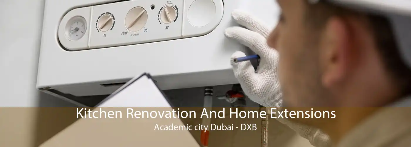 Kitchen Renovation And Home Extensions Academic city Dubai - DXB