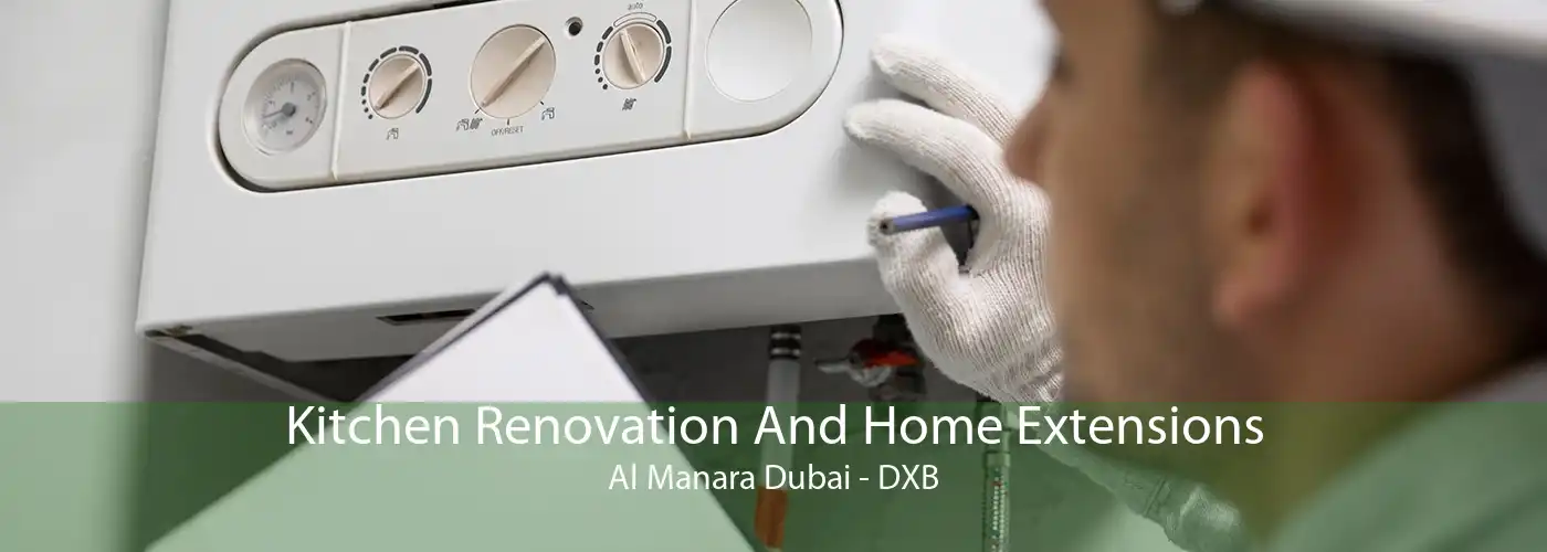 Kitchen Renovation And Home Extensions Al Manara Dubai - DXB