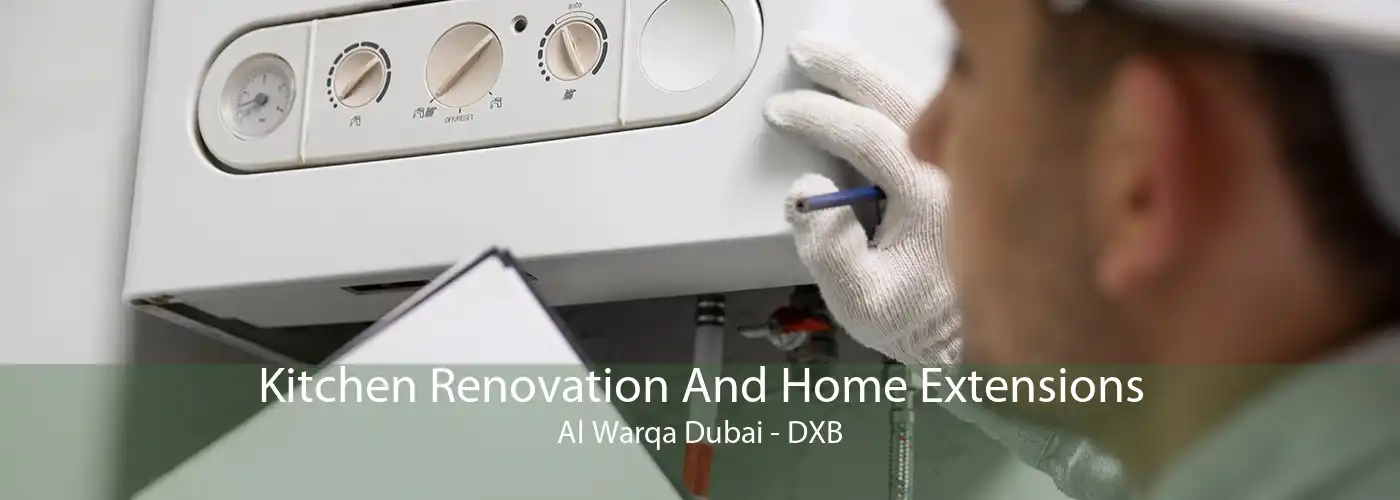 Kitchen Renovation And Home Extensions Al Warqa Dubai - DXB