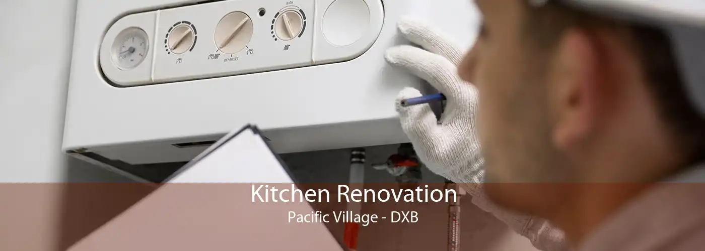 Kitchen Renovation Pacific Village - DXB