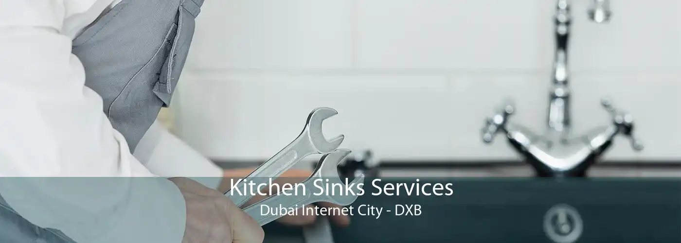 Kitchen Sinks Services Dubai Internet City - DXB