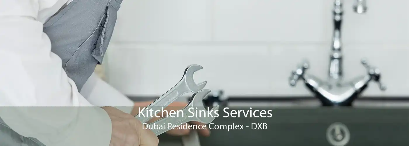 Kitchen Sinks Services Dubai Residence Complex - DXB