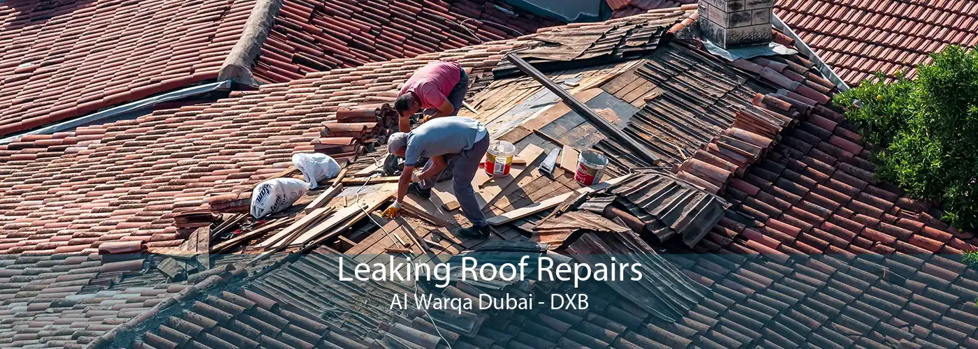 Leaking Roof Repairs Al Warqa Dubai - DXB
