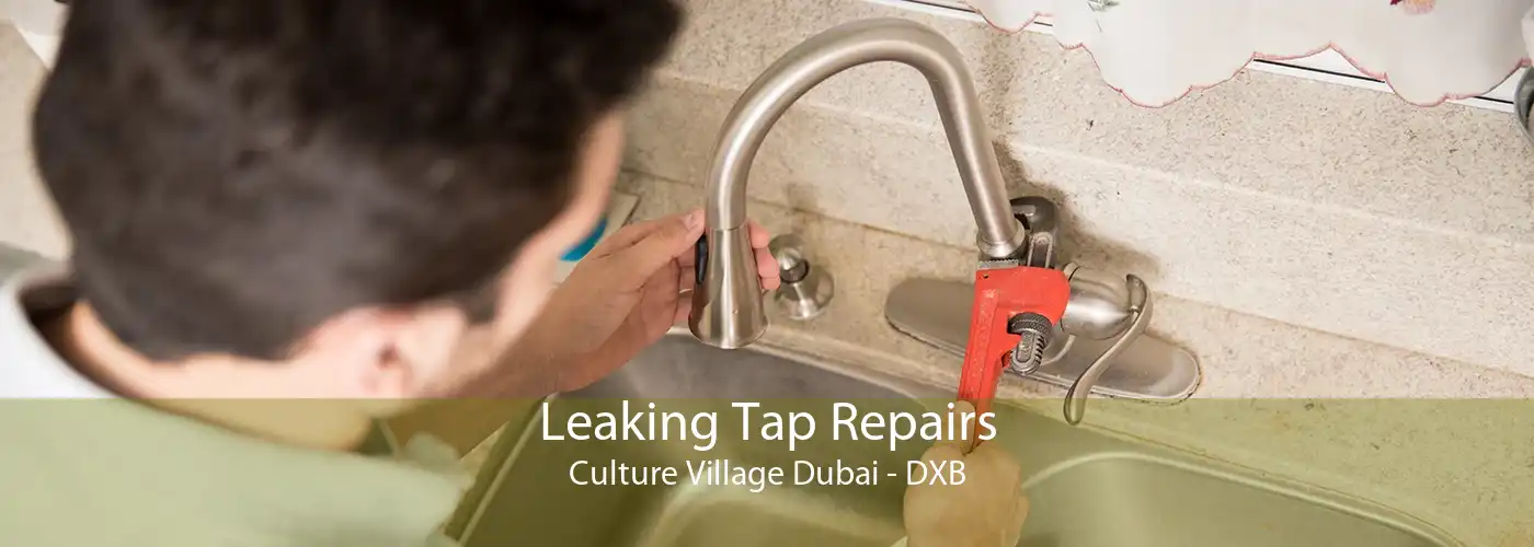 Leaking Tap Repairs Culture Village Dubai - DXB