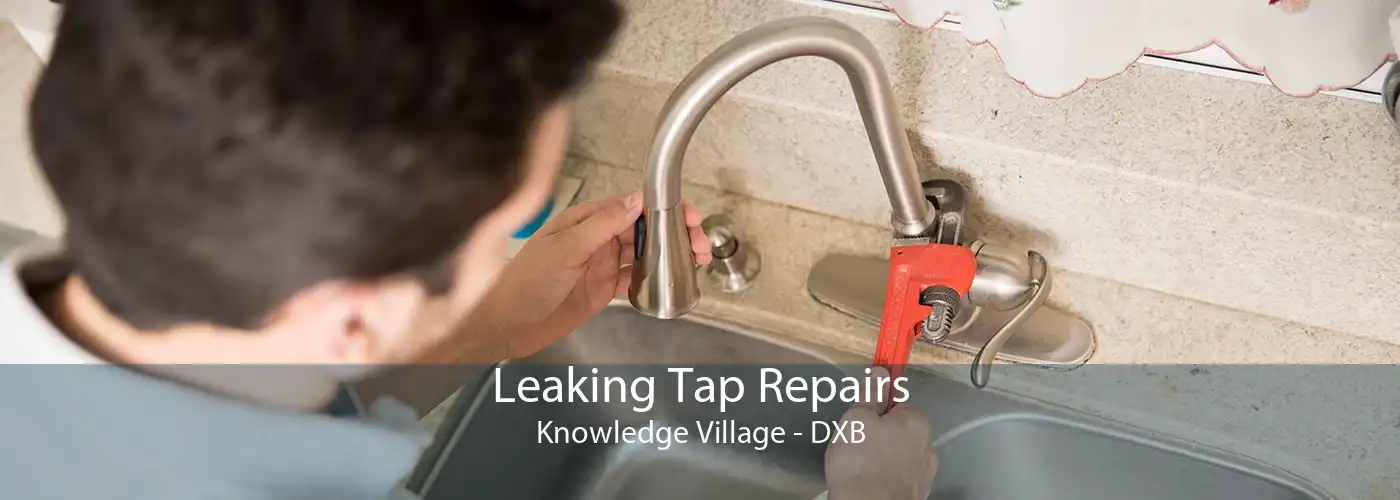 Leaking Tap Repairs Knowledge Village - DXB