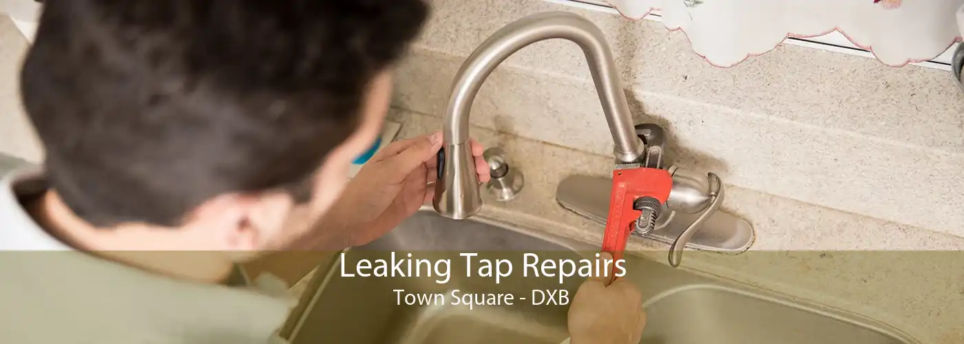 Leaking Tap Repairs Town Square - DXB