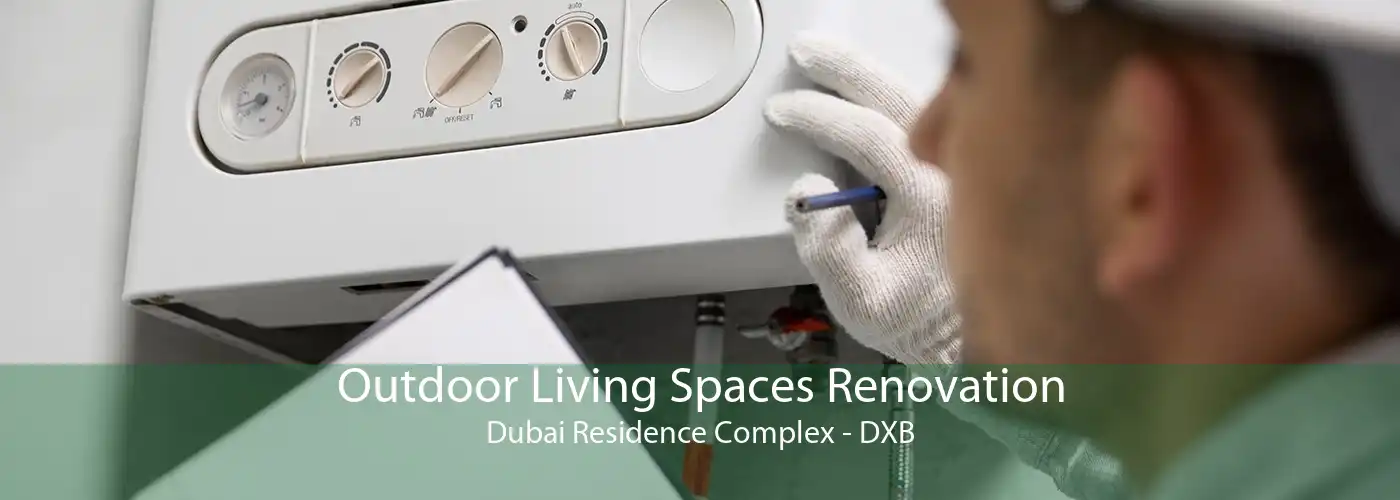 Outdoor Living Spaces Renovation Dubai Residence Complex - DXB