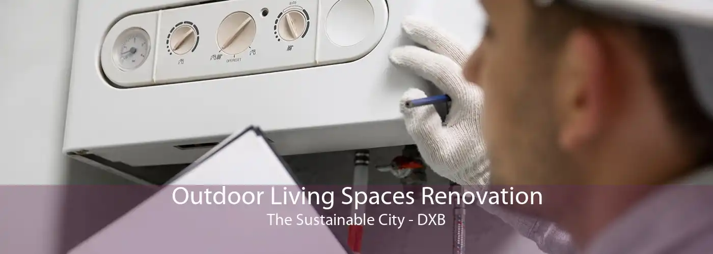 Outdoor Living Spaces Renovation The Sustainable City - DXB