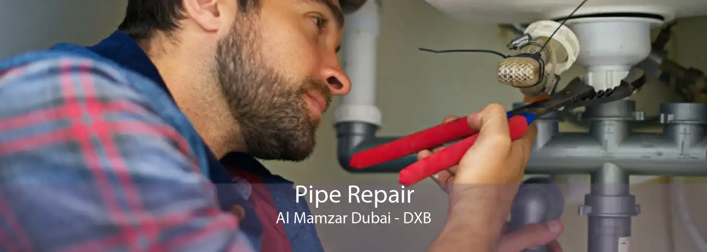 Pipe Repair Al Mamzar Dubai - DXB