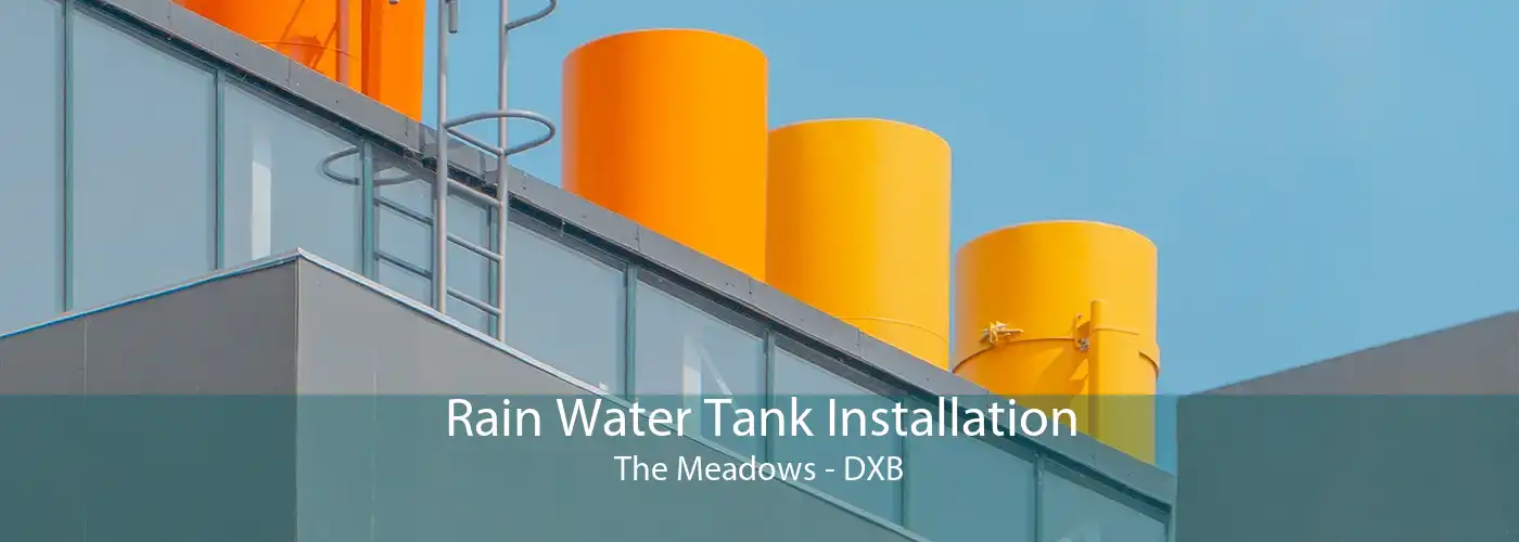 Rain Water Tank Installation The Meadows - DXB